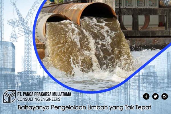 Bahayanya Pengelolaan Limbah yang Tak Tepat
